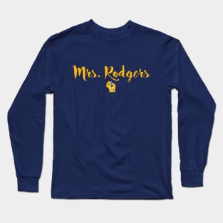 Mrs. Rodgers Long Sleeve T-Shirt